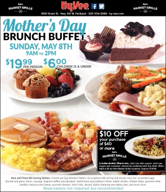 Mother's Day BRUNCH BUFFET, Hy-vee Market Grille, Faribault, MN