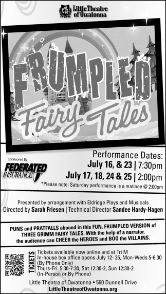 Frumpled Fairy Tales, Little Theatre of Owatonna, Owatonna, MN